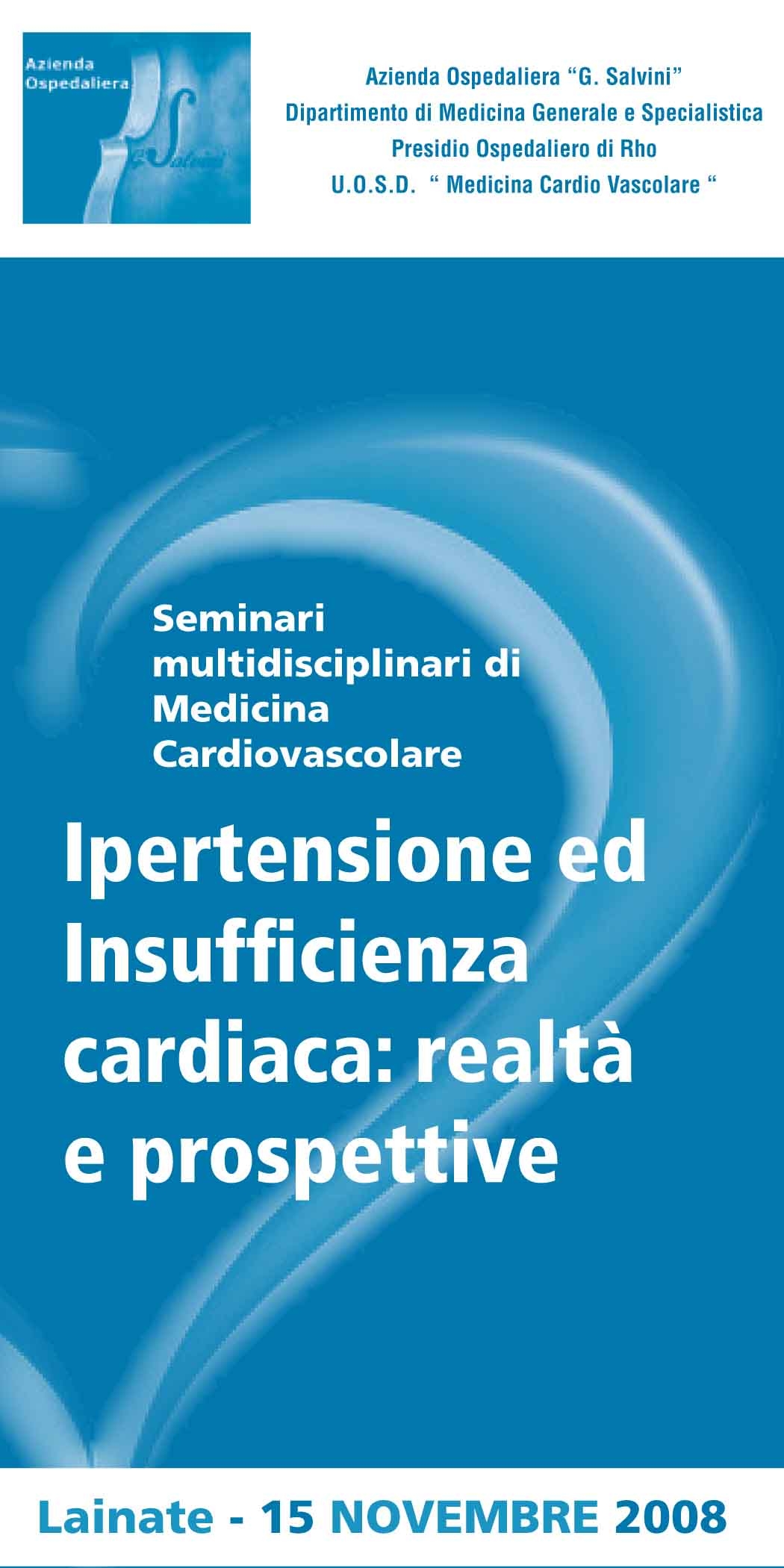 Ipertensione ed Insufficienza Cardiaca: Realtà e Prospettive